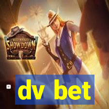 dv bet